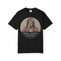 Load image into Gallery viewer, Jesus Humor Unisex T-Shirt, Funny Religious Shirt, Christian Gift, Casual Tee, Faith-Based Apparel, Perfect for Church Events, Gifts, [...]