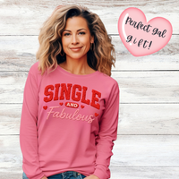 Load image into Gallery viewer, Women’s cozy Galentine’s Day sweatshirt with “Single and Fabulous” embroidery