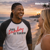 Load image into Gallery viewer, "This Loverboy Is Taken" Romantic Baseball Tee- Perfect Valentine's Gift