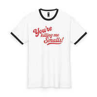 Load image into Gallery viewer, You're Killing Me Smalls Ringer Tee – Retro Quote T-Shirt | Salty Cotton